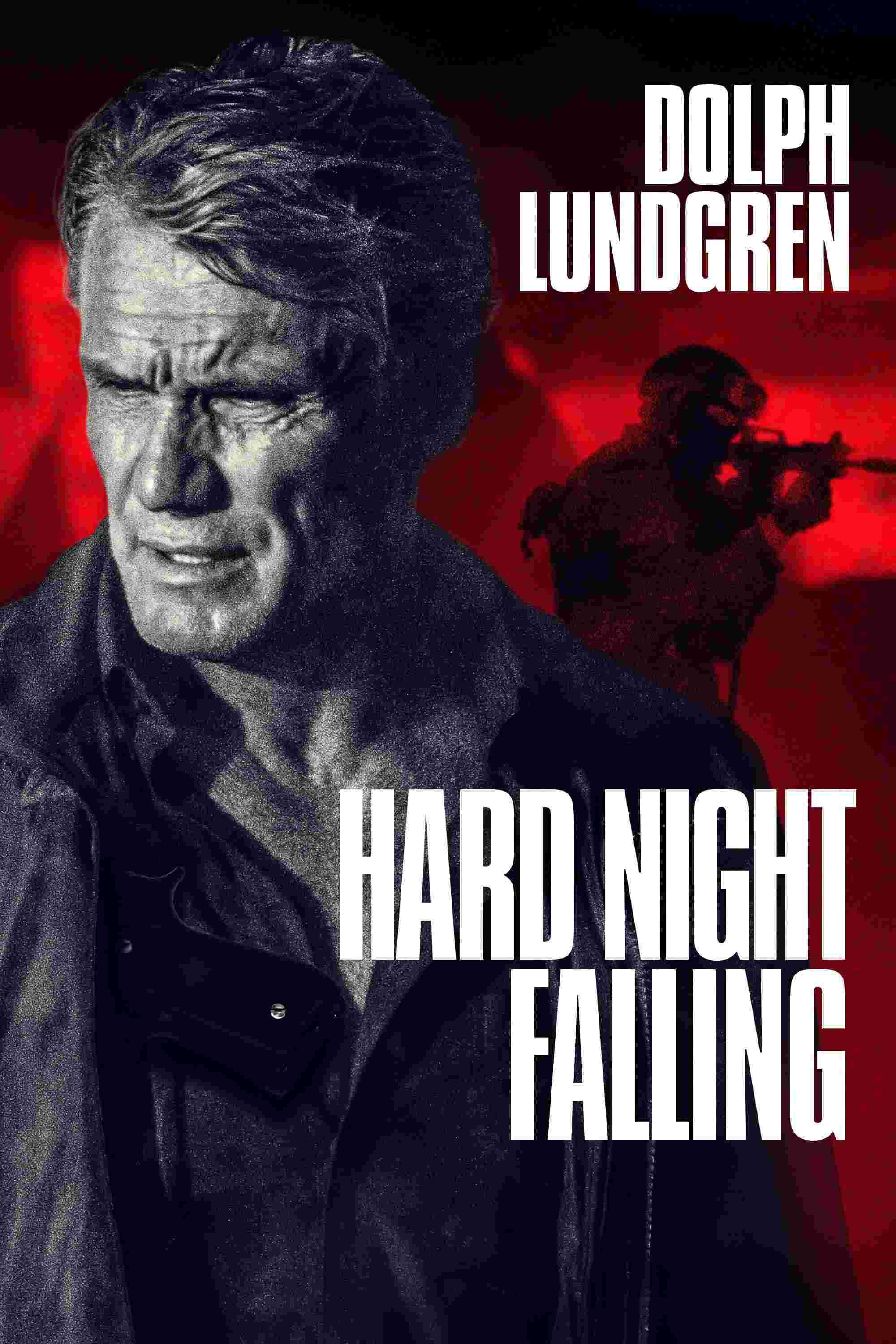 Hard Night Falling (2019) Dolph Lundgren